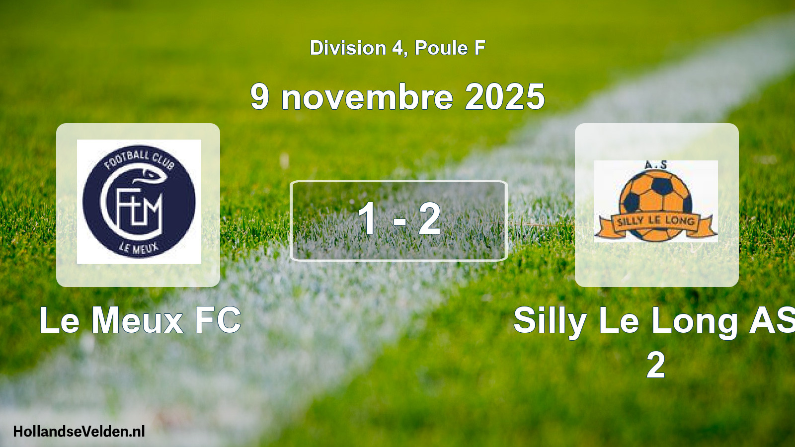 Match joué: Le Meux FC - Silly Le Long AS 2 1 - 2 (9 novembre 2025)