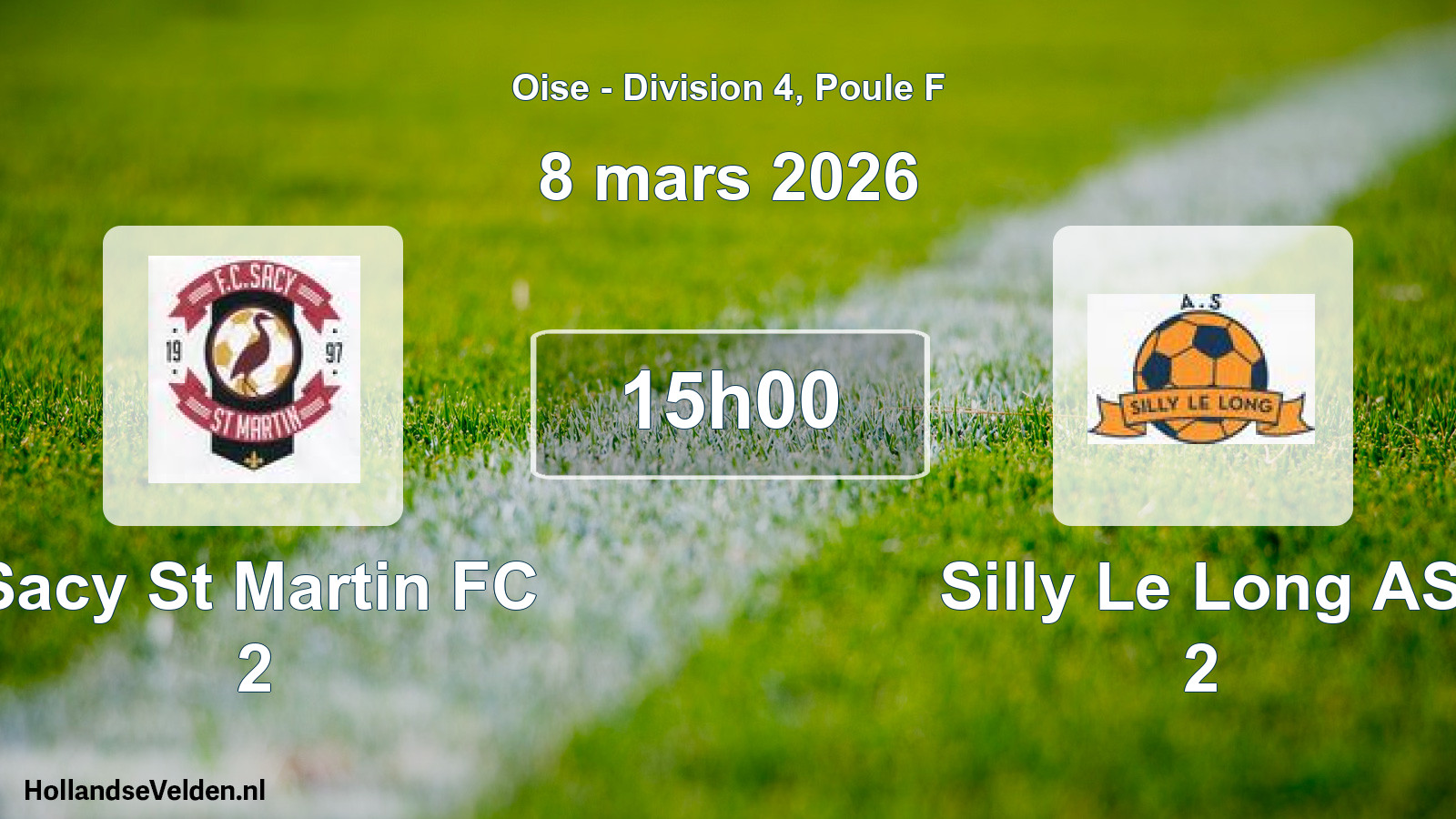 Geplande wedstrijd: Sacy St Martin FC 2 - Silly Le Long AS 2 (8 maart 2026)