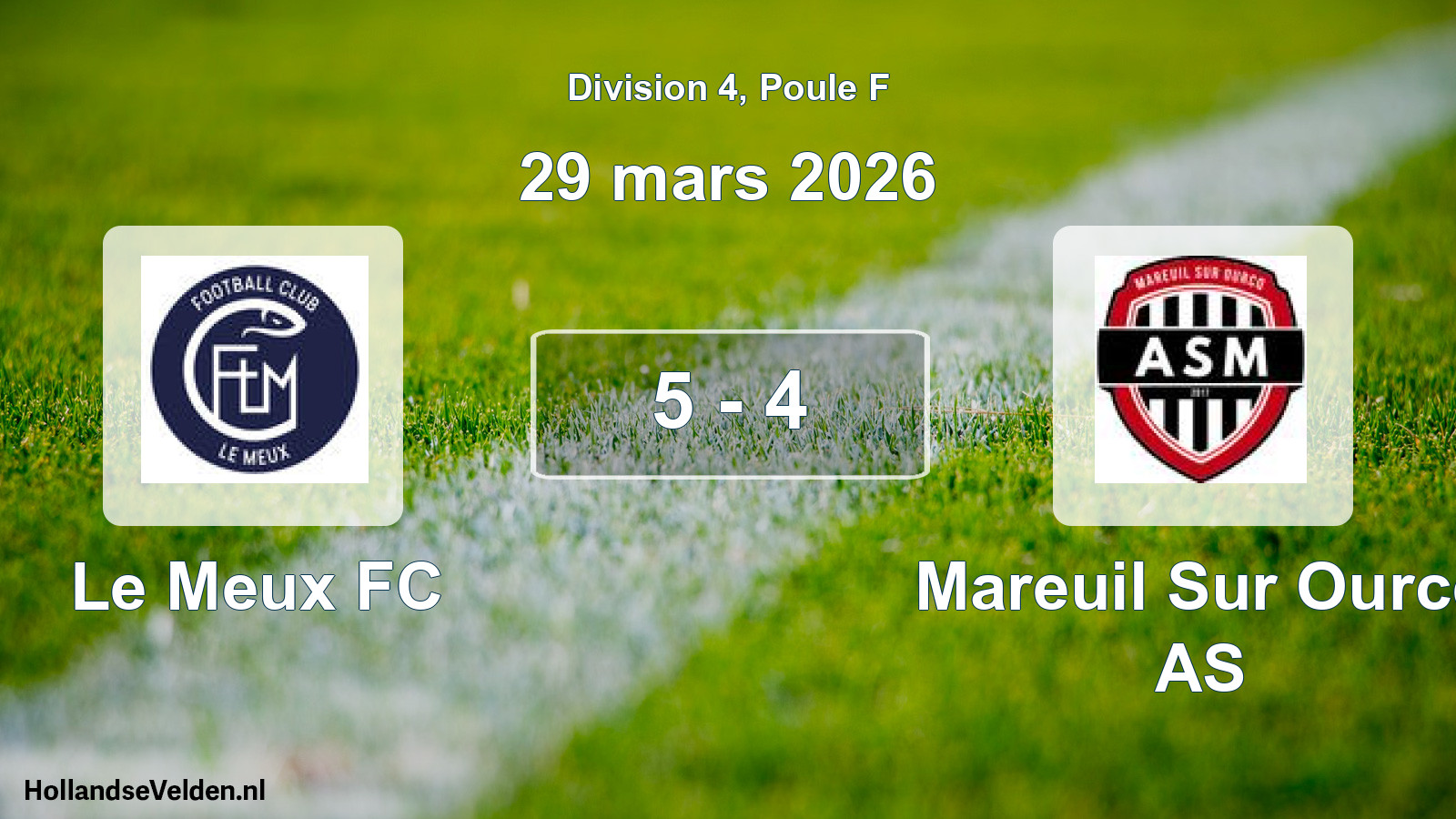 Match joué: Le Meux FC - Mareuil Sur Ourcq AS 5 - 4 (29 mars 2026)