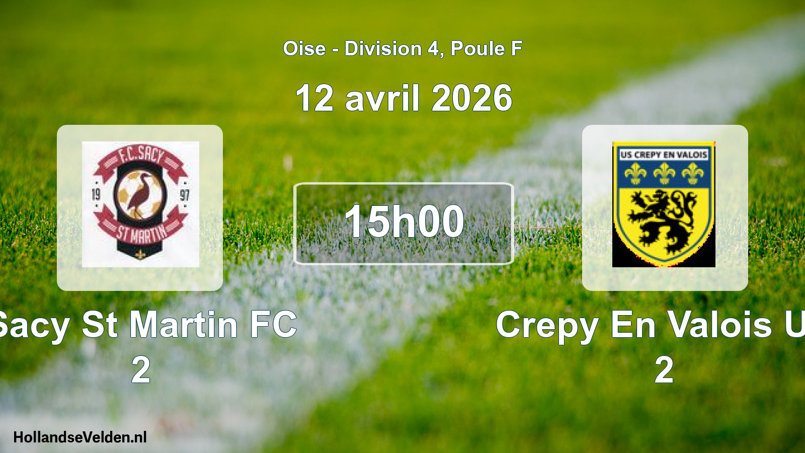 Scheduled Match: Sacy St Martin FC 2 - Crepy En Valois US 2 (12 April 2026)