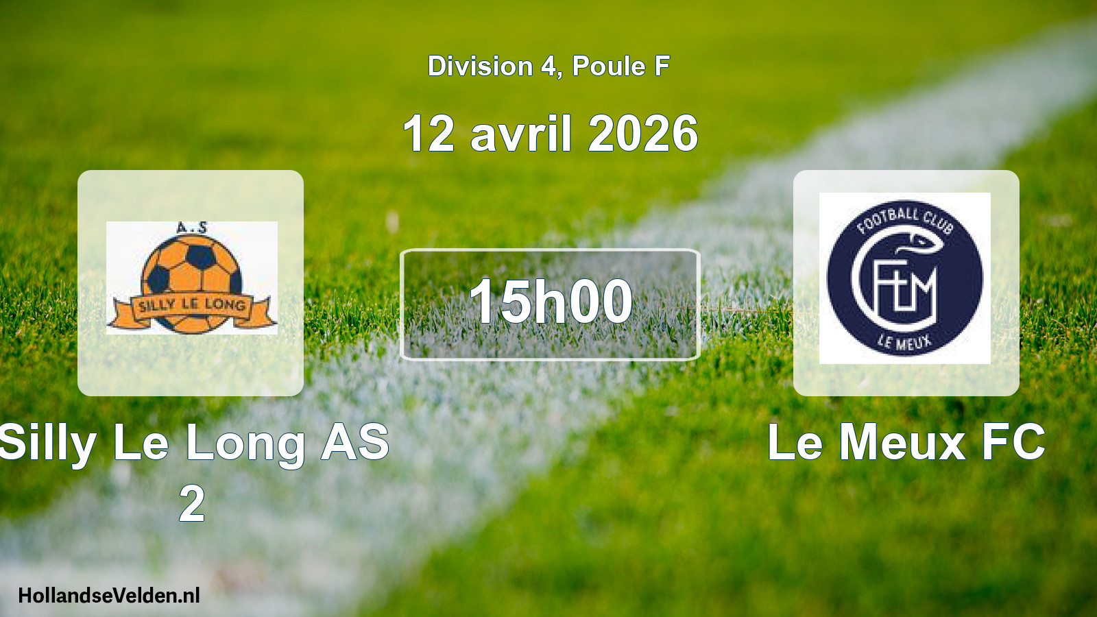 Match programmé: Silly Le Long AS 2 - Le Meux FC (12 avril 2026)