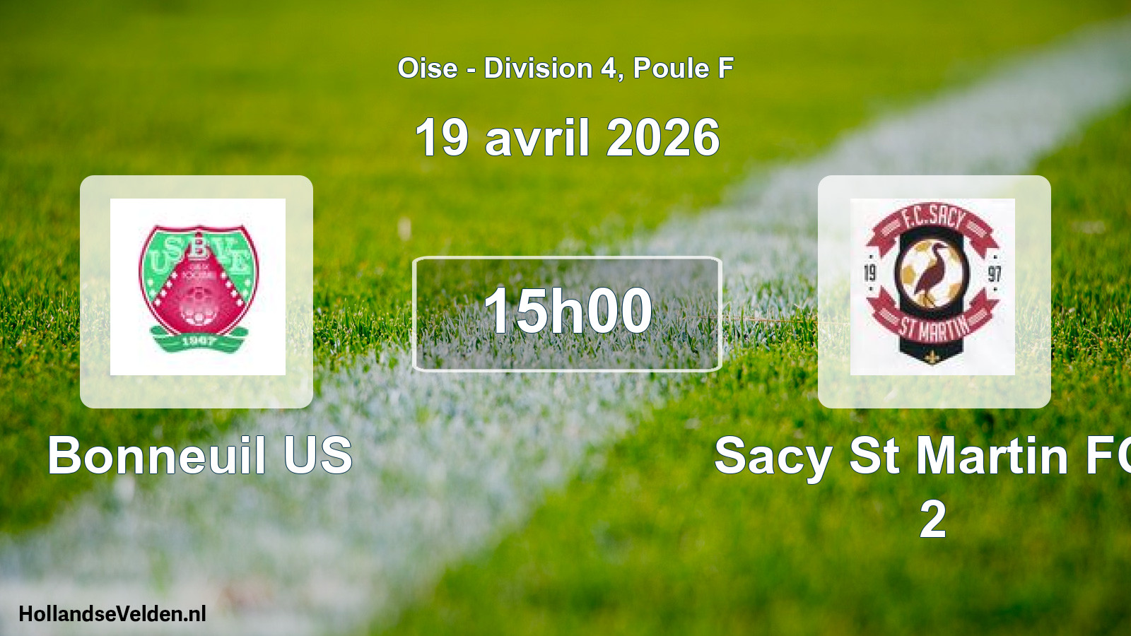 Match programmé: Bonneuil US - Sacy St Martin FC 2 (19 avril 2026)