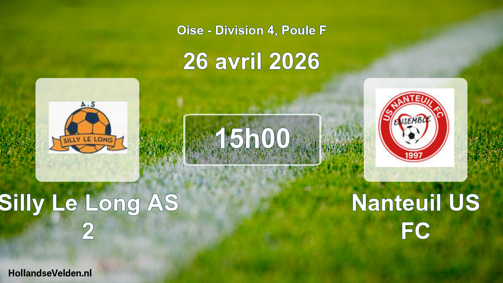 Match programmé: Silly Le Long AS 2 - Nanteuil US FC (26 avril 2026)