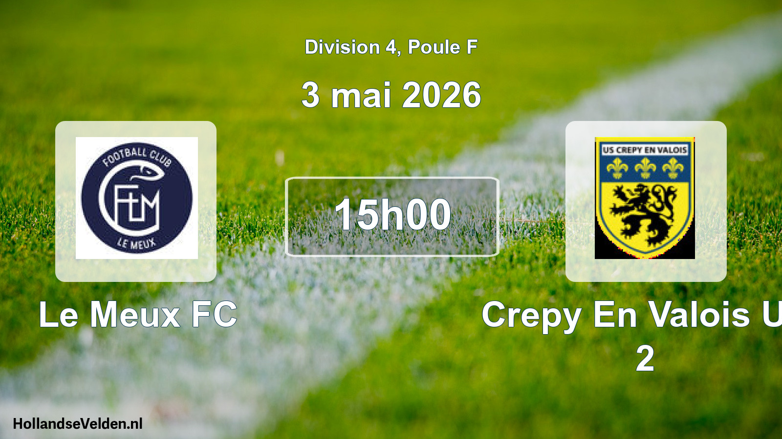 Geplande wedstrijd: Le Meux FC - Crepy En Valois US 2 (3 mei 2026)