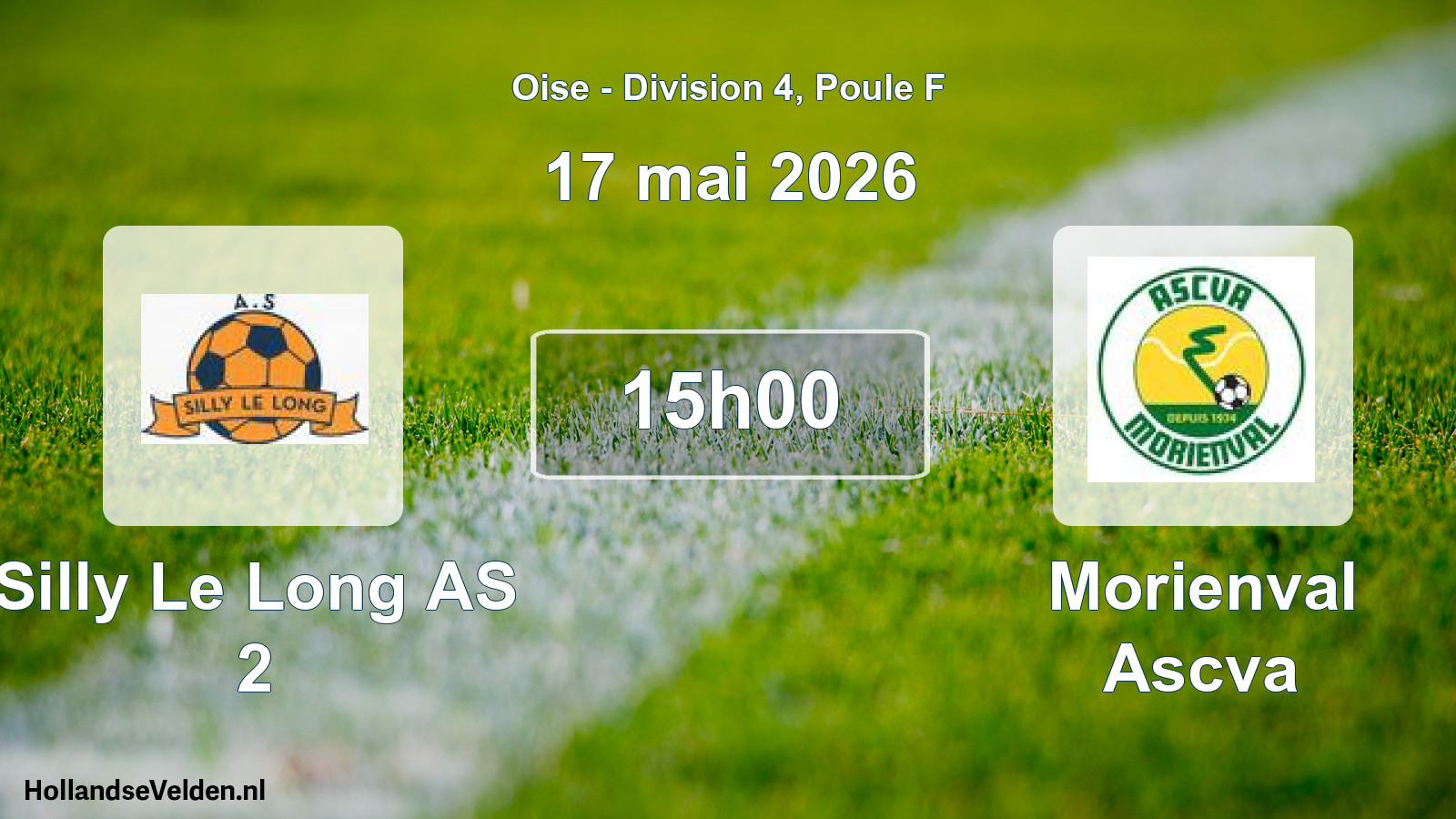Match programmé: Silly Le Long AS 2 - Morienval Ascva (17 mai 2026)