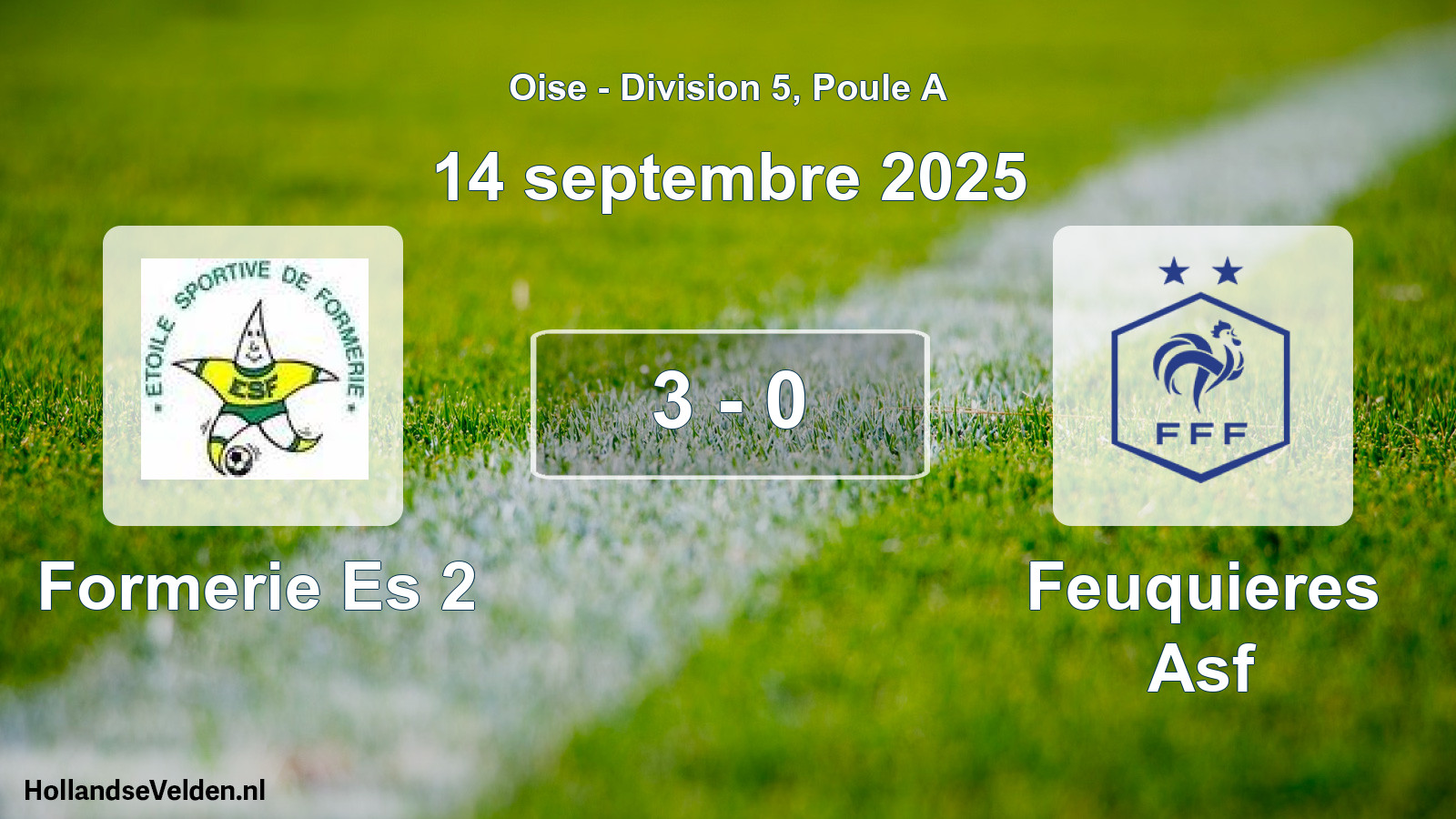 Total number of matches played: Formerie Es 2 - Feuquieres Asf 3 - 0 (14 September 2025)