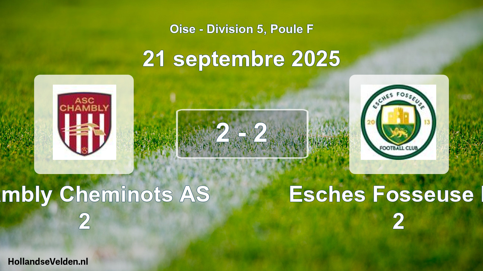 Match joué: Chambly Cheminots AS 2 - Esches Fosseuse FC 2 2 - 2 (21 septembre 2025)