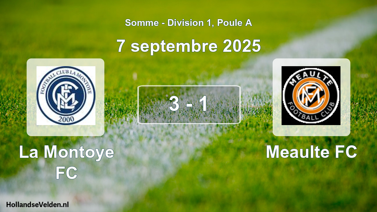 Match joué: La Montoye FC - Meaulte FC 3 - 1 (7 septembre 2025)