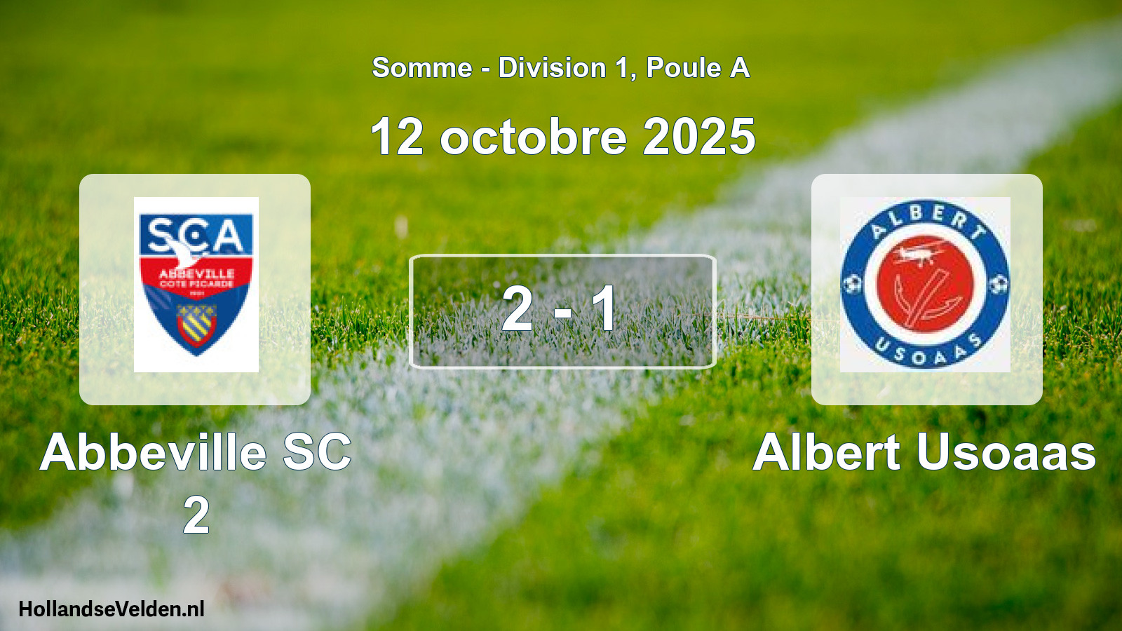 Total number of matches played: Abbeville SC 2 - Albert Usoaas 2 - 1 (12 October 2025)