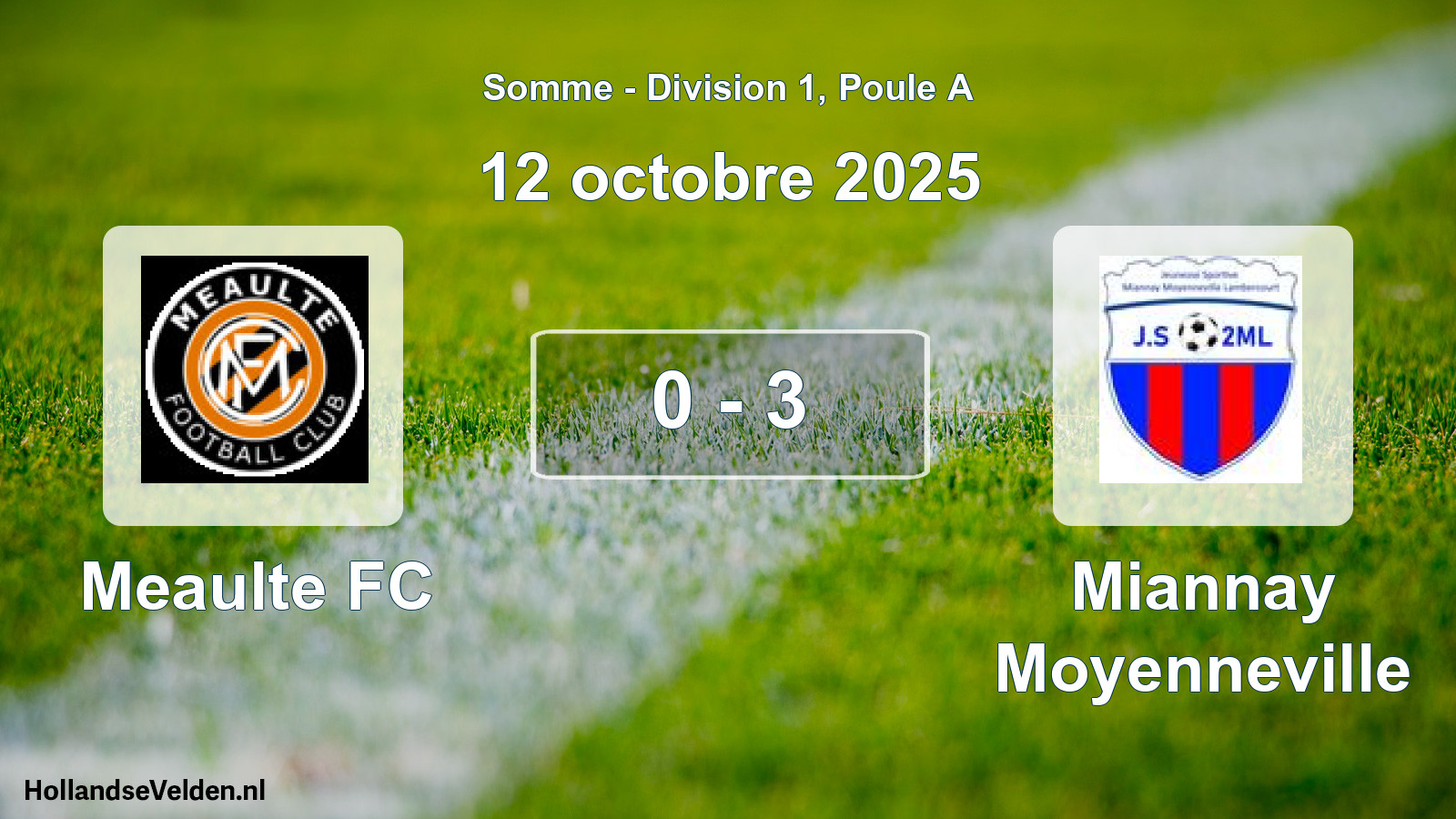 Total number of matches played: Meaulte FC - Miannay Moyenneville 0 - 3 (12 October 2025)
