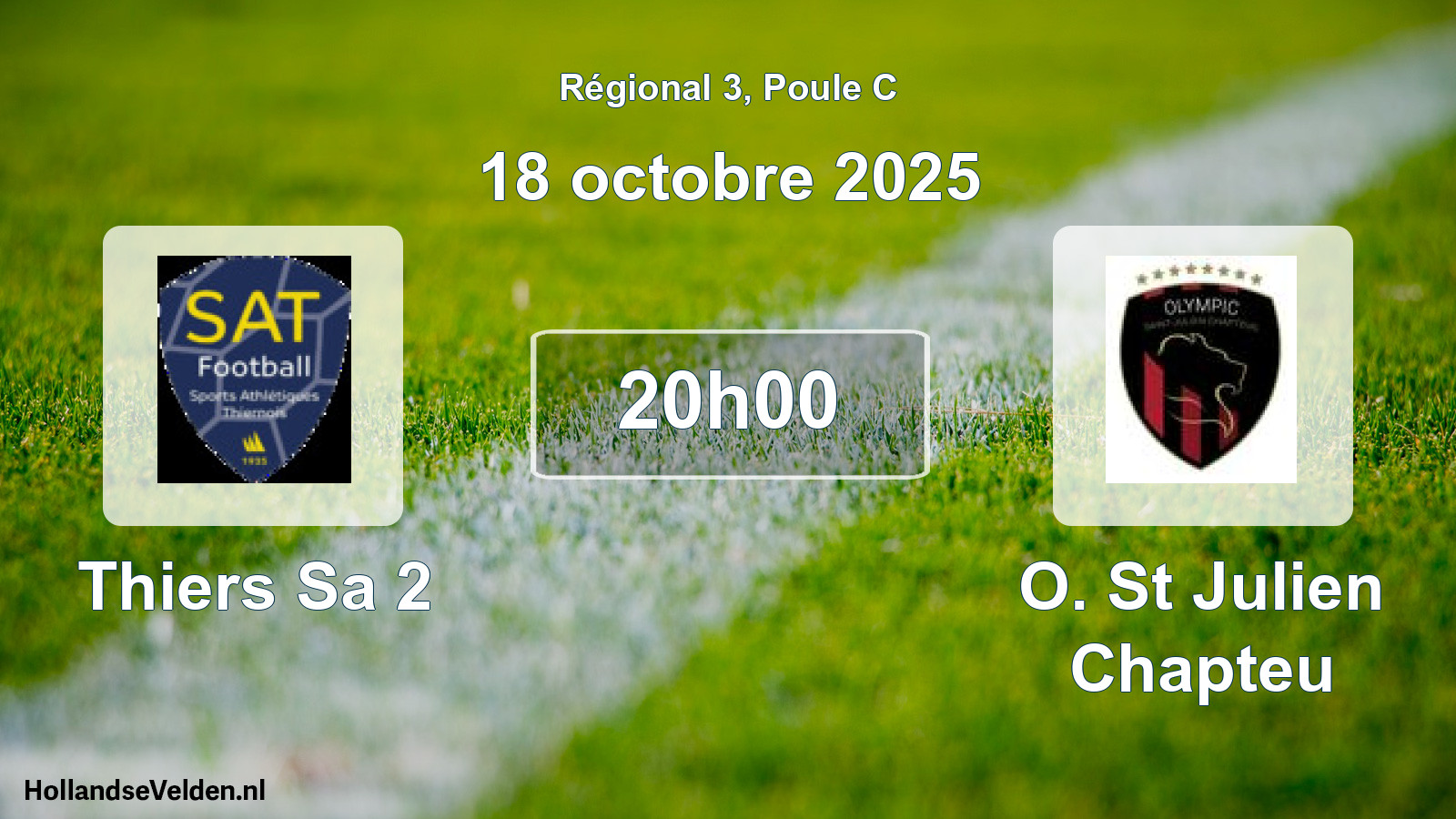 Geplande wedstrijd: Thiers Sa 2 - O. St Julien Chapteu (18 octobre 2025)