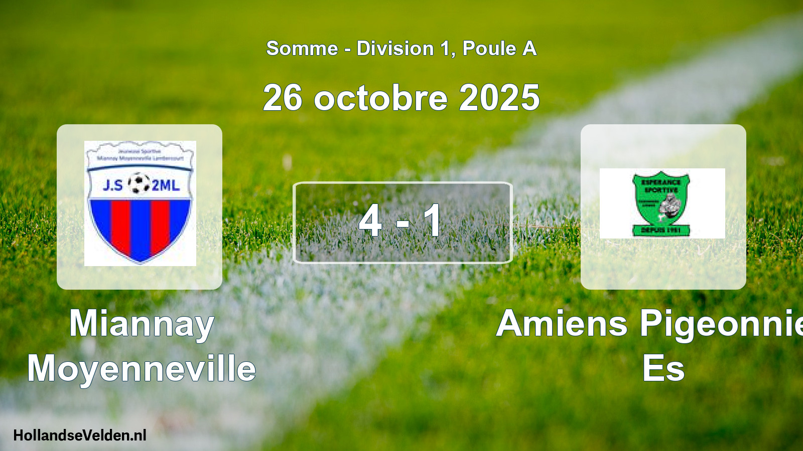 Total number of matches played: Miannay Moyenneville - Amiens Pigeonnier Es 4 - 1 (26 October 2025)