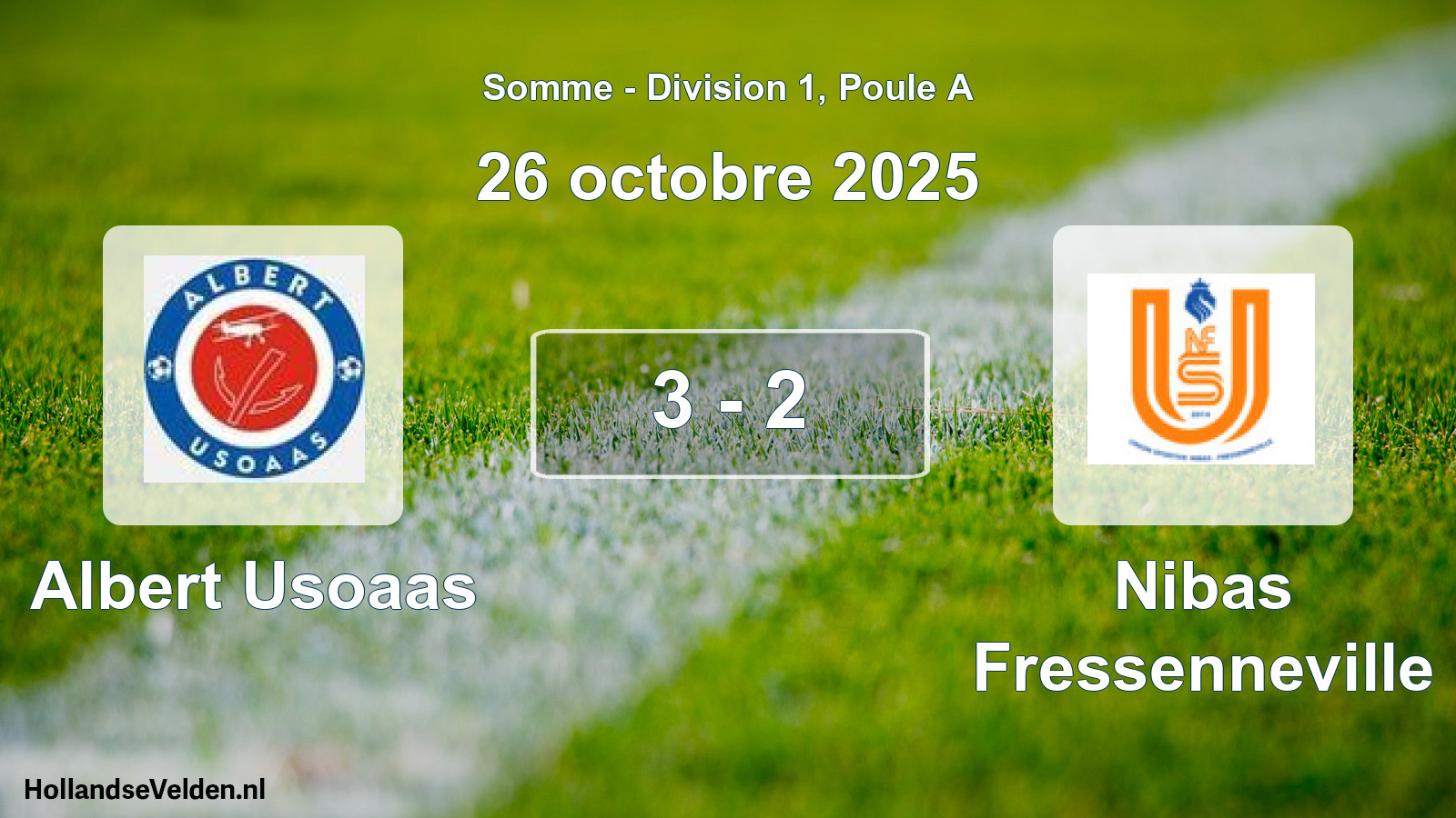 Match joué: Albert Usoaas - Nibas Fressenneville 3 - 2 (26 octobre 2025)