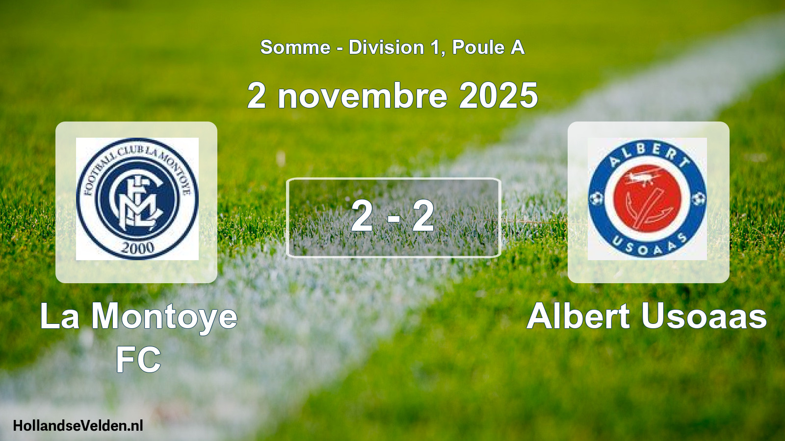 Match joué: La Montoye FC - Albert Usoaas 2 - 2 (2 novembre 2025)