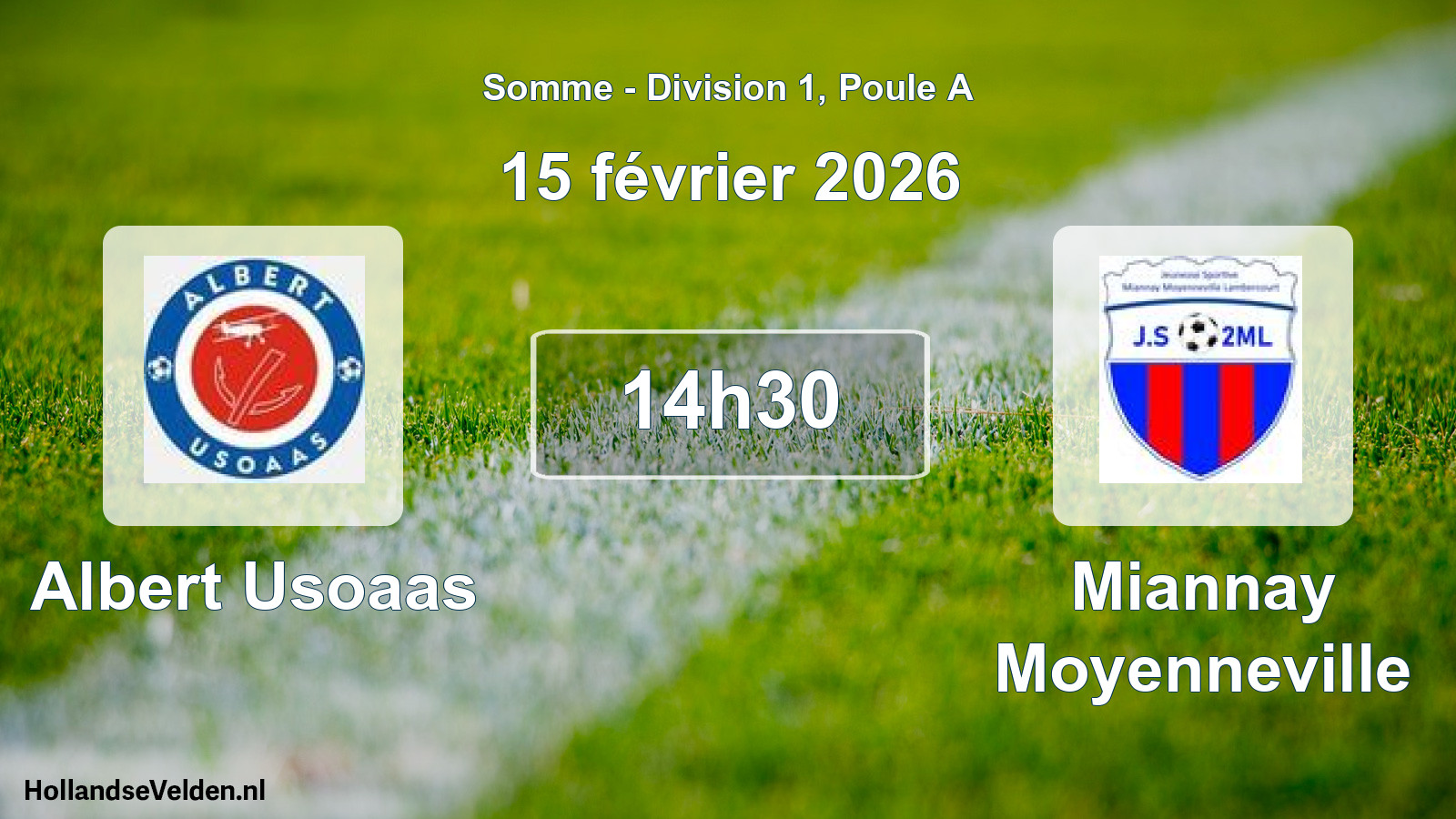 Geplande wedstrijd: Albert Usoaas - Miannay Moyenneville (15 februari 2026)