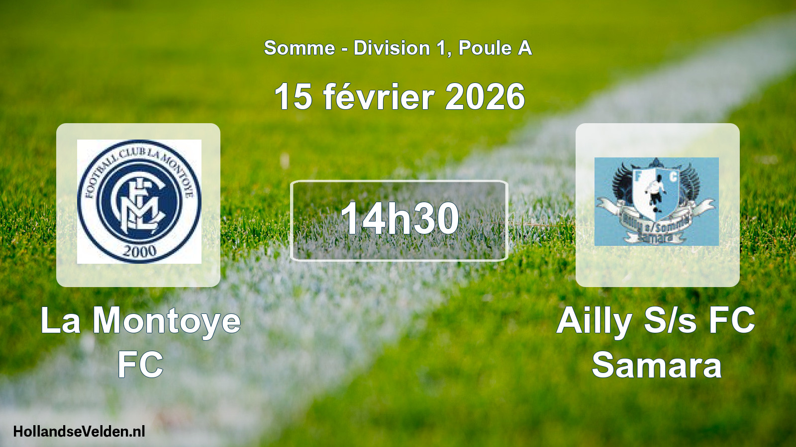 Scheduled Match: La Montoye FC - Ailly S/s FC Samara (15 February 2026)