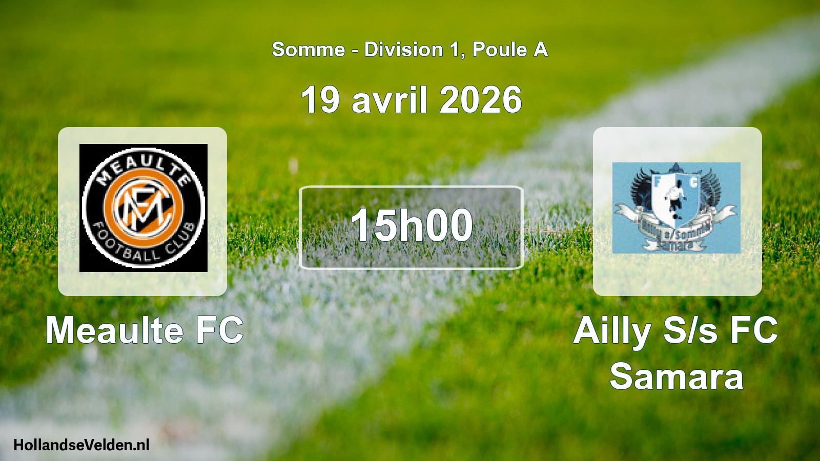 Scheduled Match: Meaulte FC - Ailly S/s FC Samara (19 April 2026)