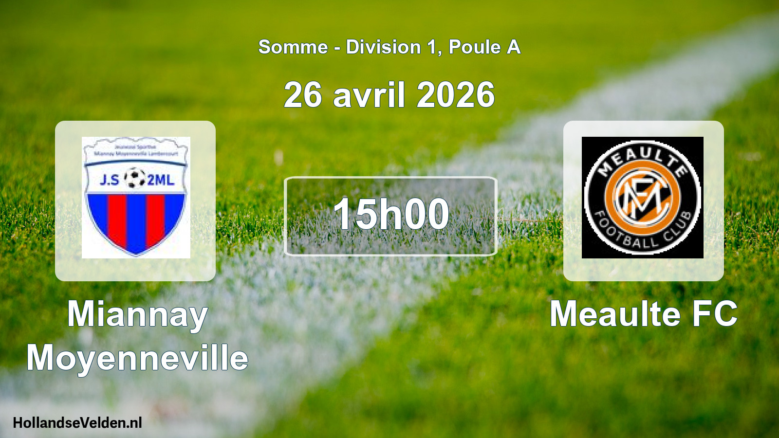 Geplande wedstrijd: Miannay Moyenneville - Meaulte FC (26 april 2026)