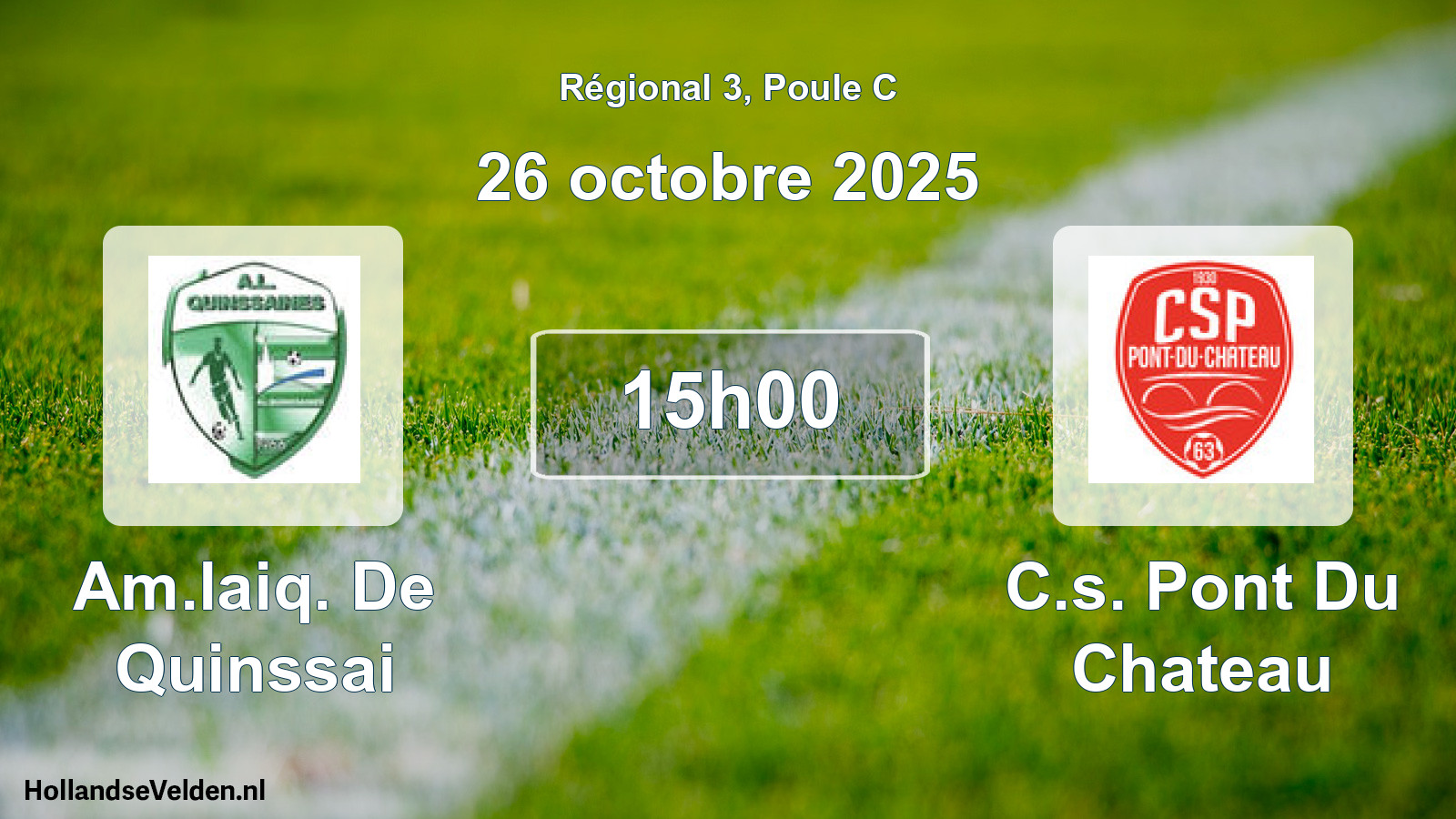 Geplande wedstrijd: Am.laiq. De Quinssai - C.s. Pont Du Chateau (26 octobre 2025)