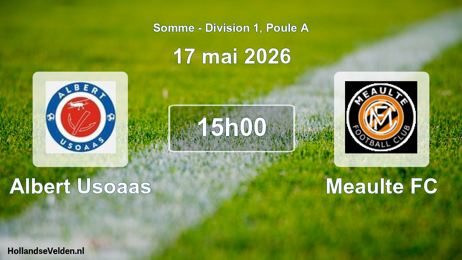 Scheduled Match: Albert Usoaas - Meaulte FC (17 May 2026)