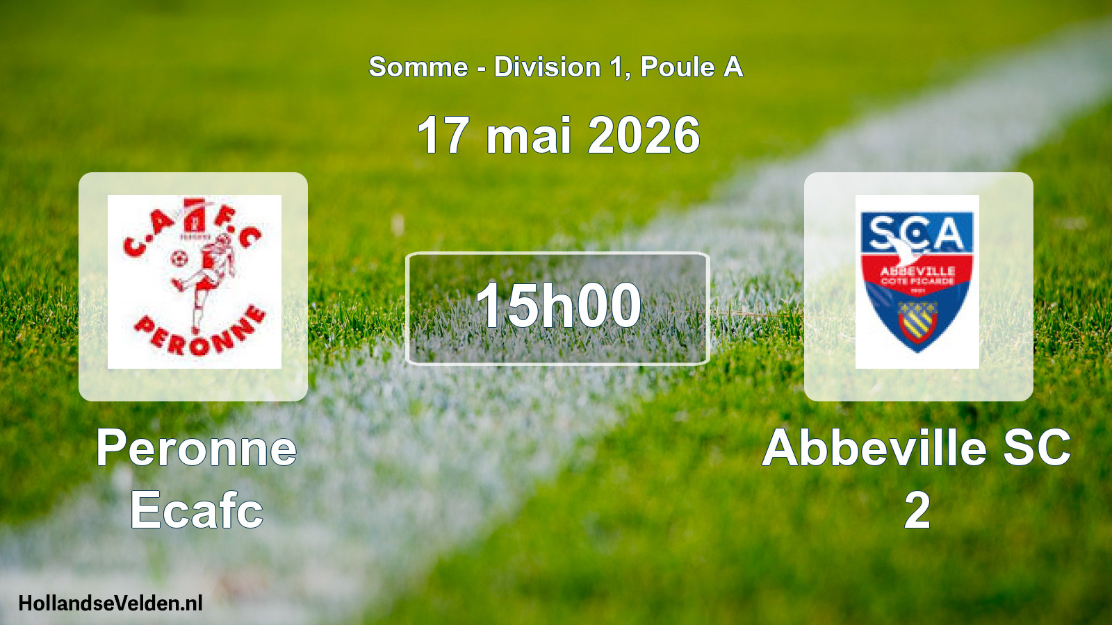 Scheduled Match: Peronne Ecafc - Abbeville SC 2 (17 May 2026)