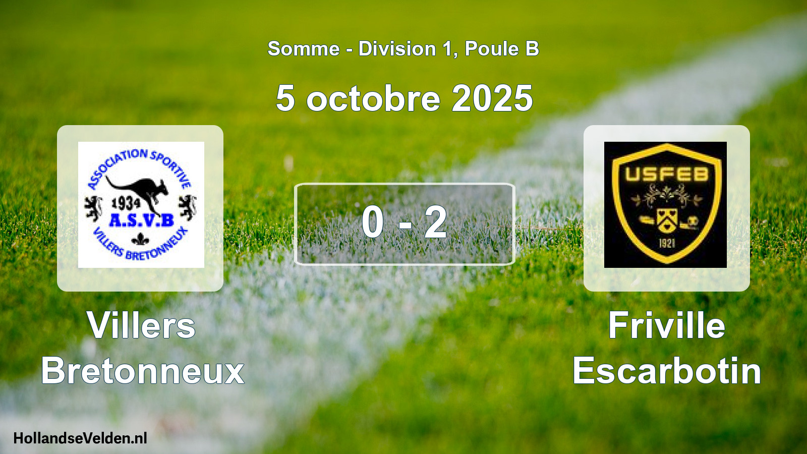 Match joué: Villers Bretonneux - Friville Escarbotin 0 - 2 (5 octobre 2025)