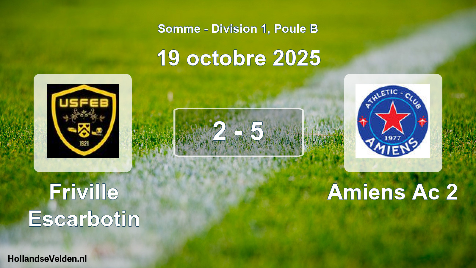 Gespeelde wedstrijd: Friville Escarbotin - Amiens Ac 2 2 - 5 (19 oktober 2025)