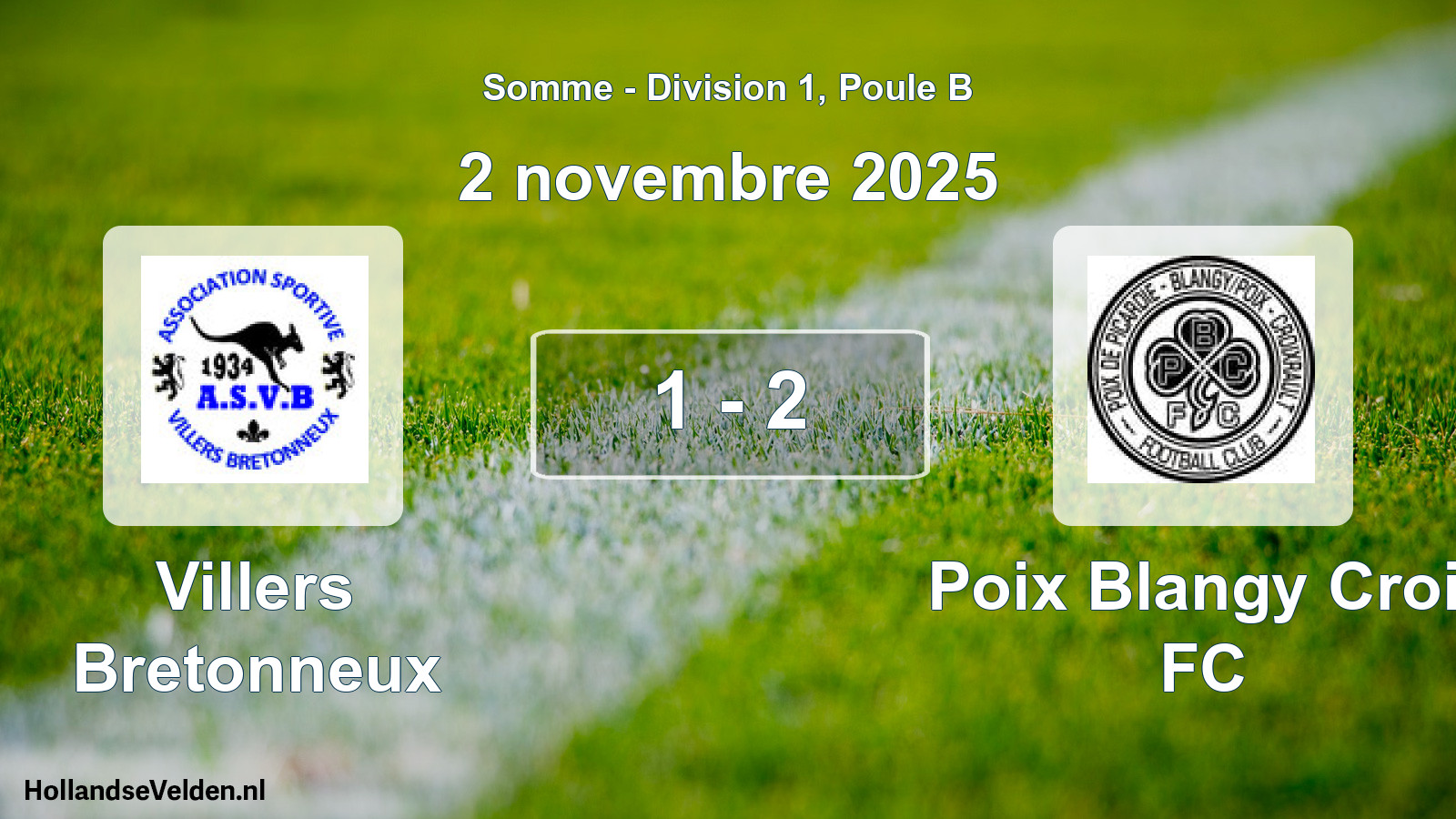 Match joué: Villers Bretonneux - Poix Blangy Croi. FC 1 - 2 (2 novembre 2025)