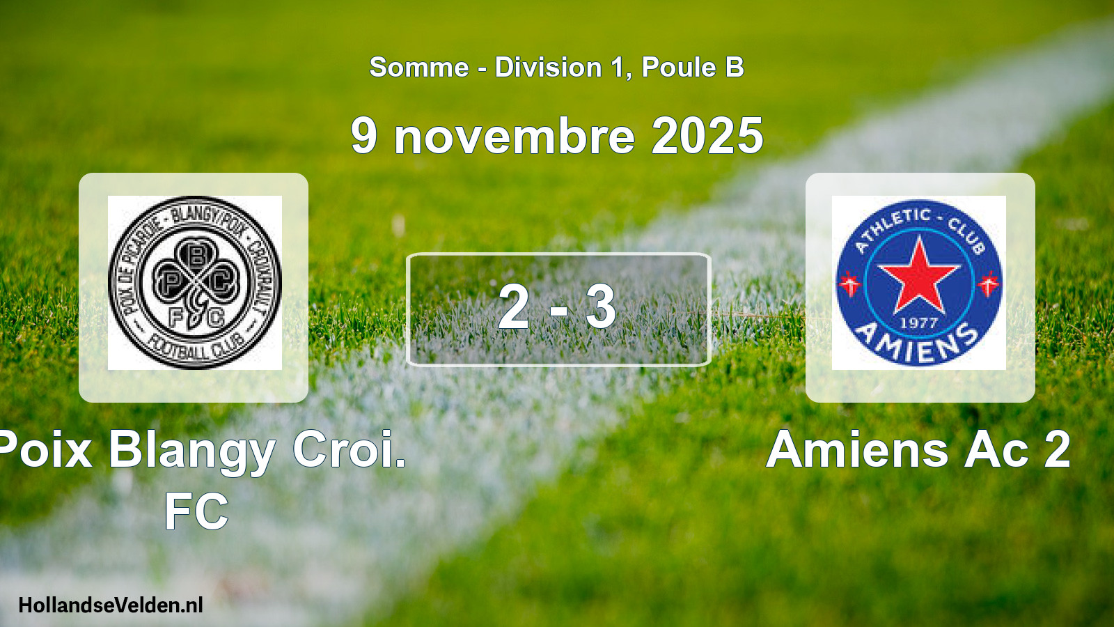 Match joué: Poix Blangy Croi. FC - Amiens Ac 2 2 - 3 (9 novembre 2025)