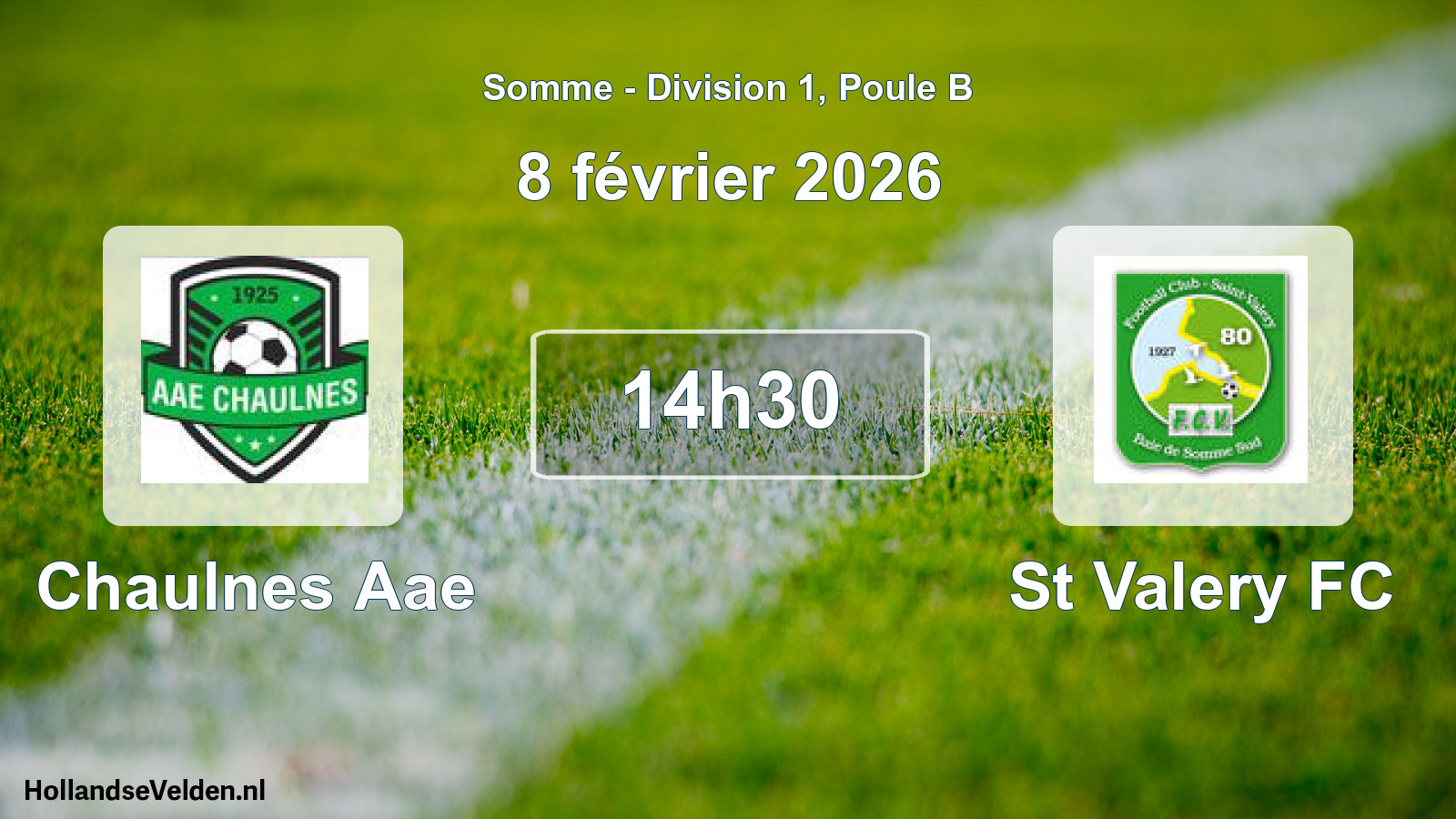 Match programmé: Chaulnes Aae - St Valery FC (8 février 2026)
