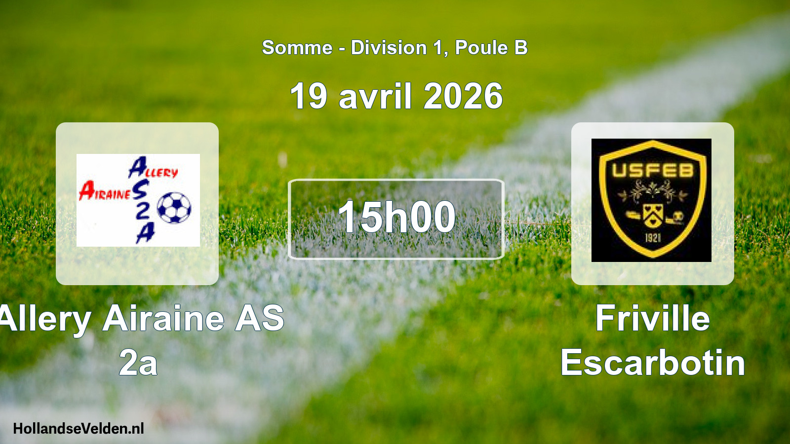 Match programmé: Allery Airaine AS 2a - Friville Escarbotin (19 avril 2026)