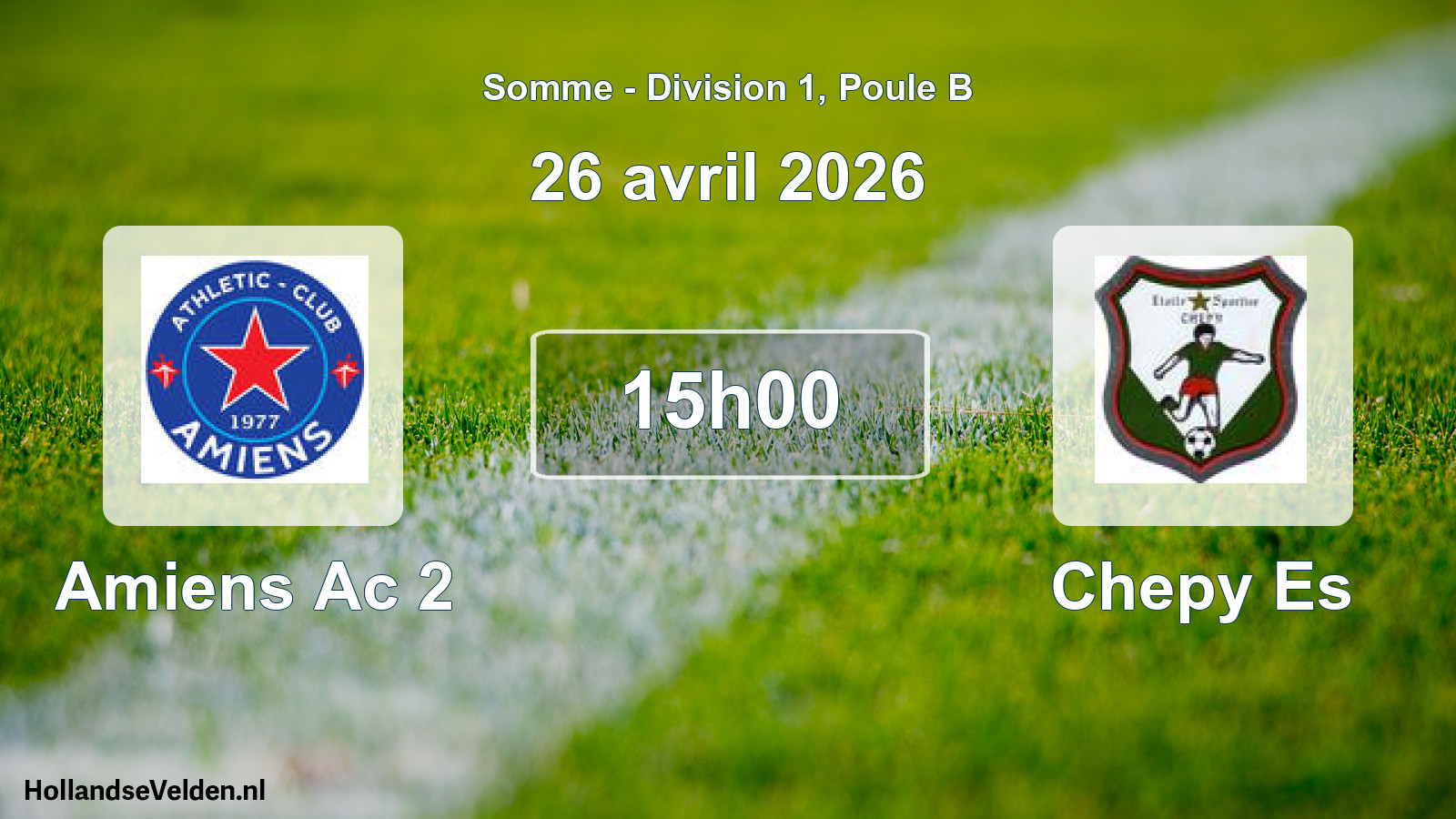 Match programmé: Amiens Ac 2 - Chepy Es (26 avril 2026)