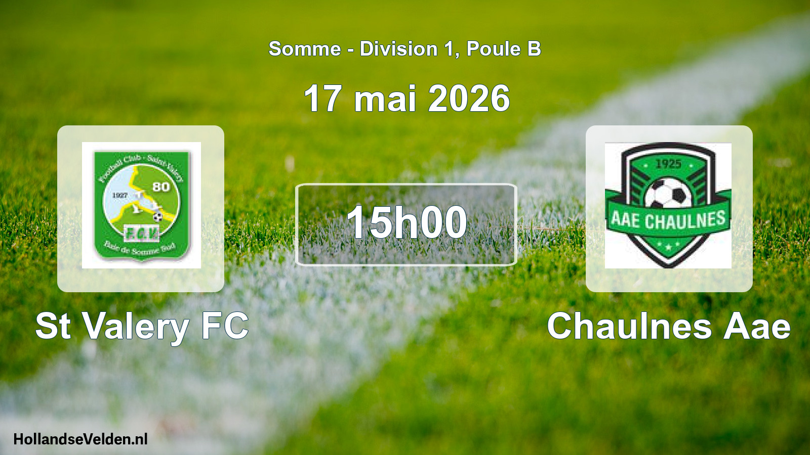 Match programmé: St Valery FC - Chaulnes Aae (17 mai 2026)