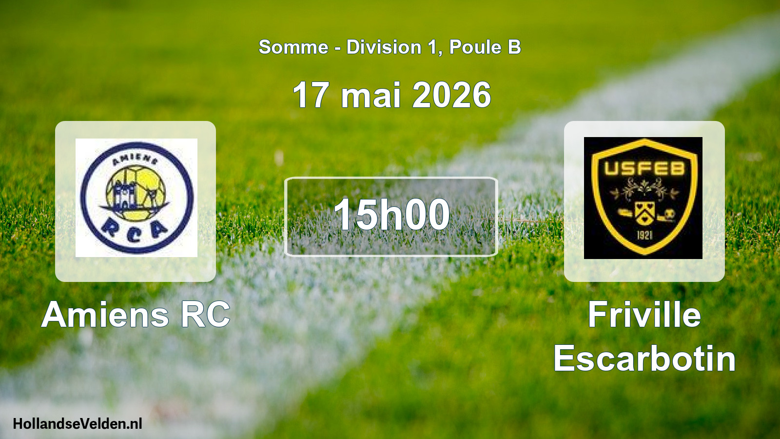 Match programmé: Amiens RC - Friville Escarbotin (17 mai 2026)