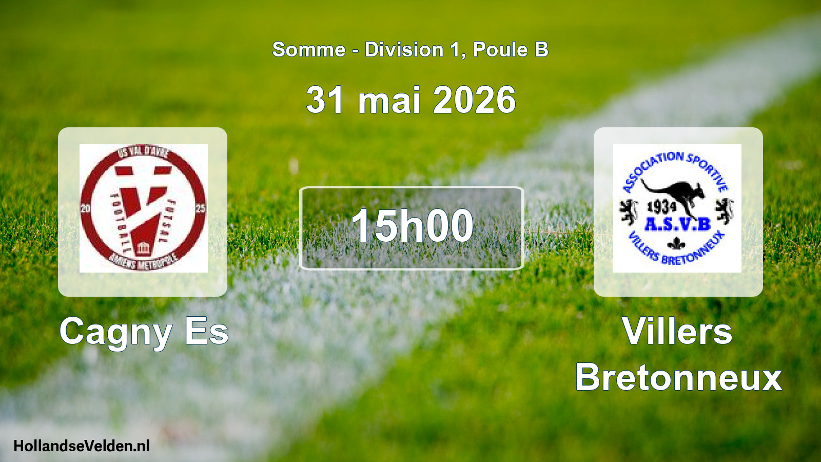 Scheduled Match: Cagny Es - Villers Bretonneux (31 May 2026)