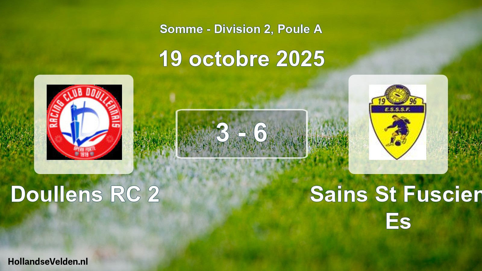 Match joué: Doullens RC 2 - Sains St Fuscien Es 3 - 6 (19 octobre 2025)