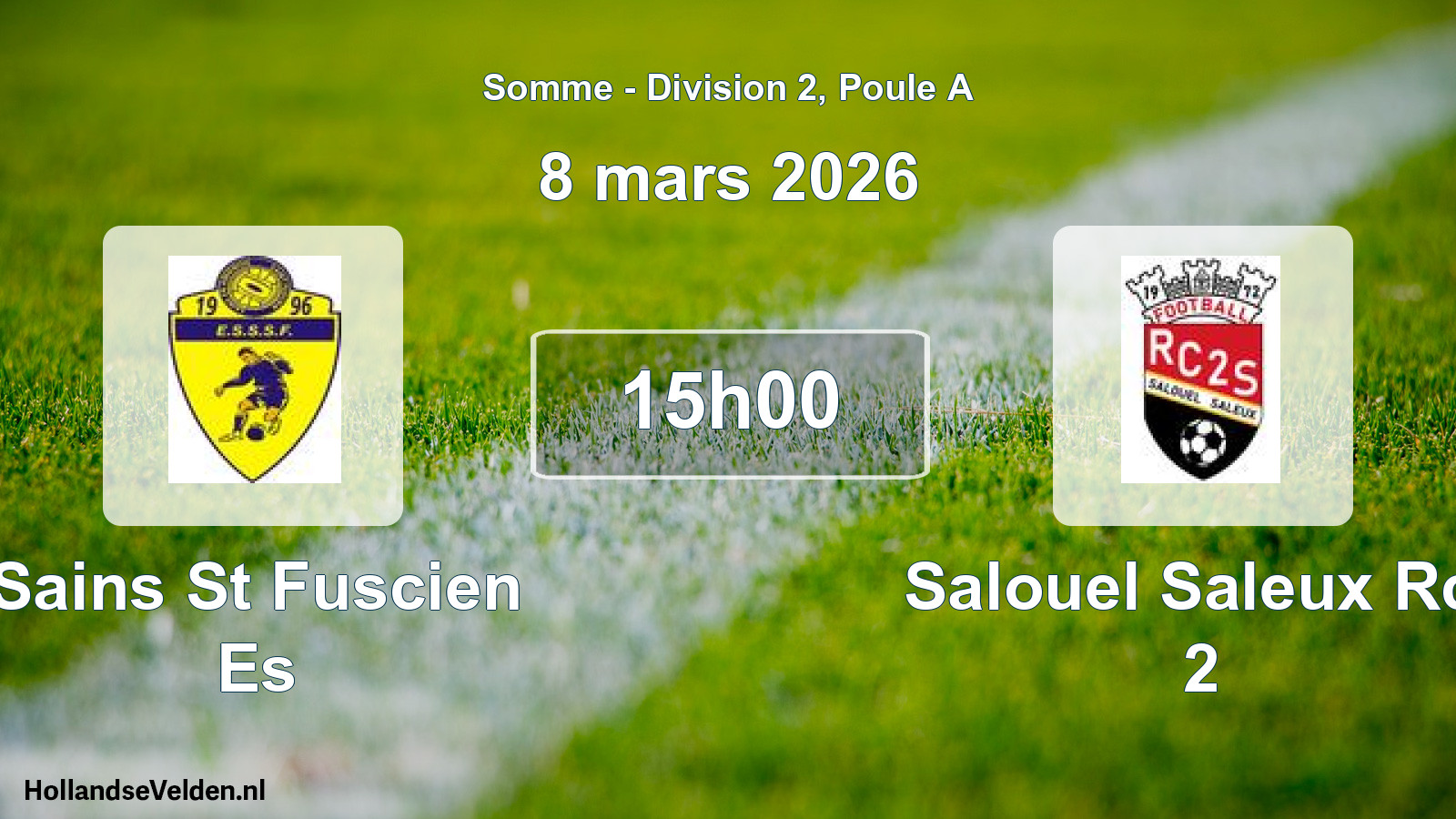 Scheduled Match: Sains St Fuscien Es - Salouel Saleux Rcf 2 (8 March 2026)
