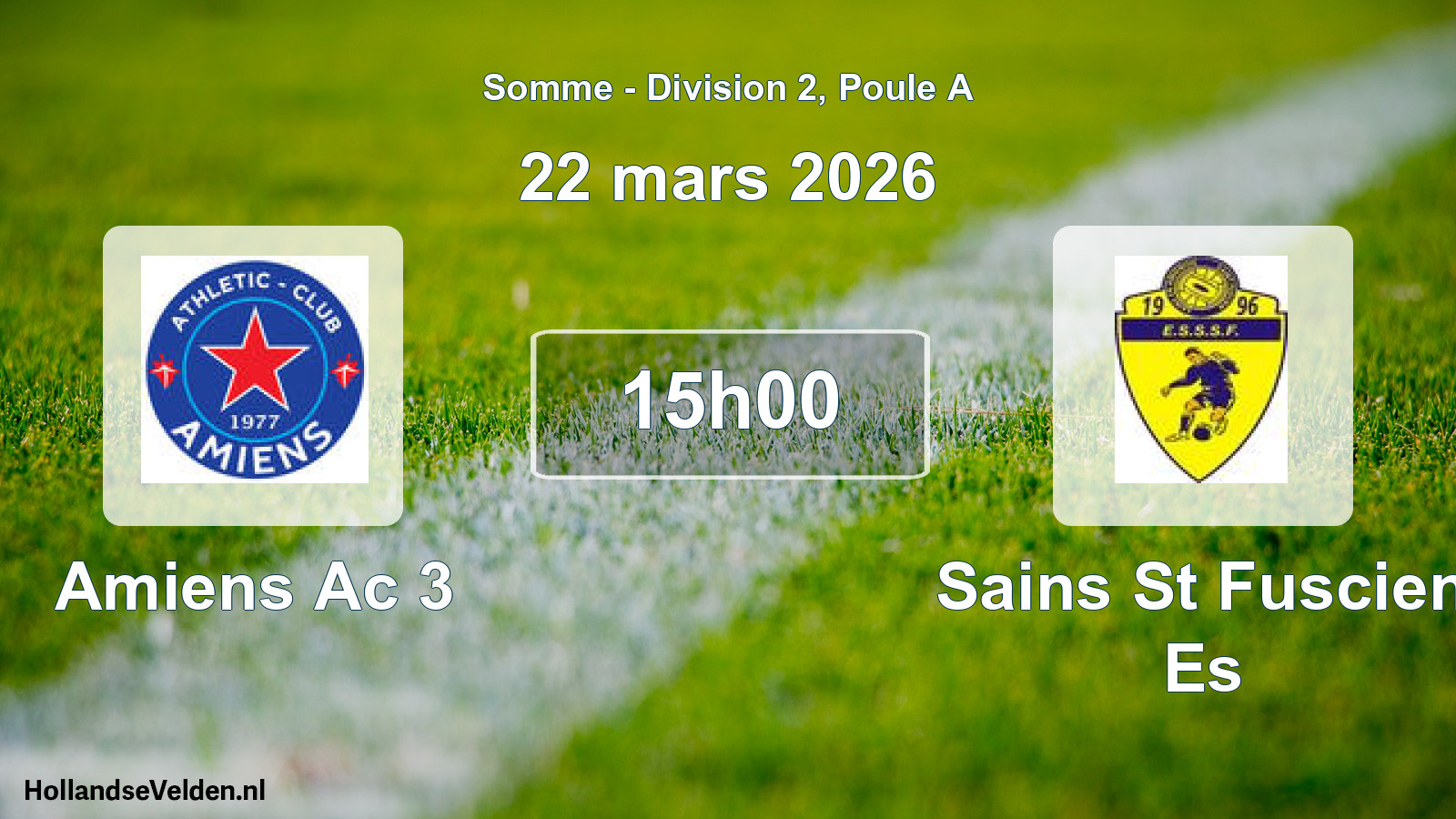 Geplande wedstrijd: Amiens Ac 3 - Sains St Fuscien Es (22 maart 2026)