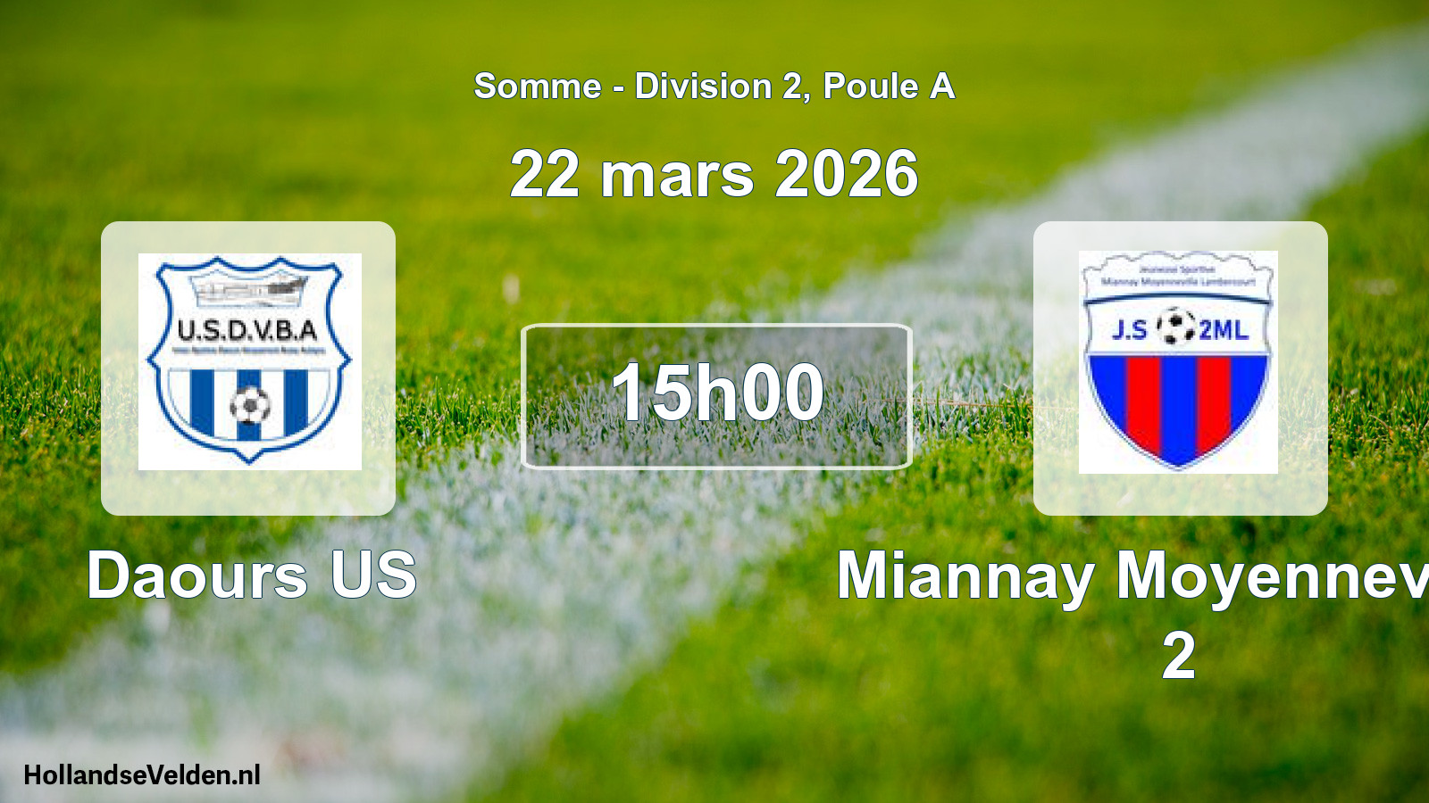 Geplande wedstrijd: Daours US - Miannay Moyenneville 2 (22 maart 2026)
