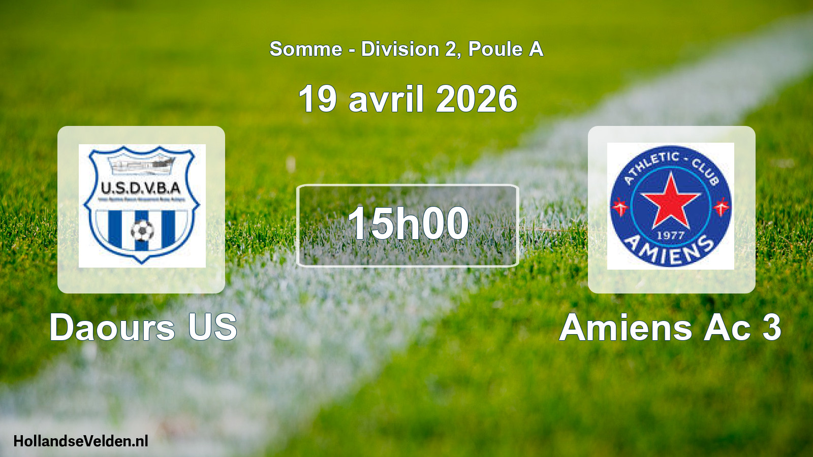 Match programmé: Daours US - Amiens Ac 3 (19 avril 2026)
