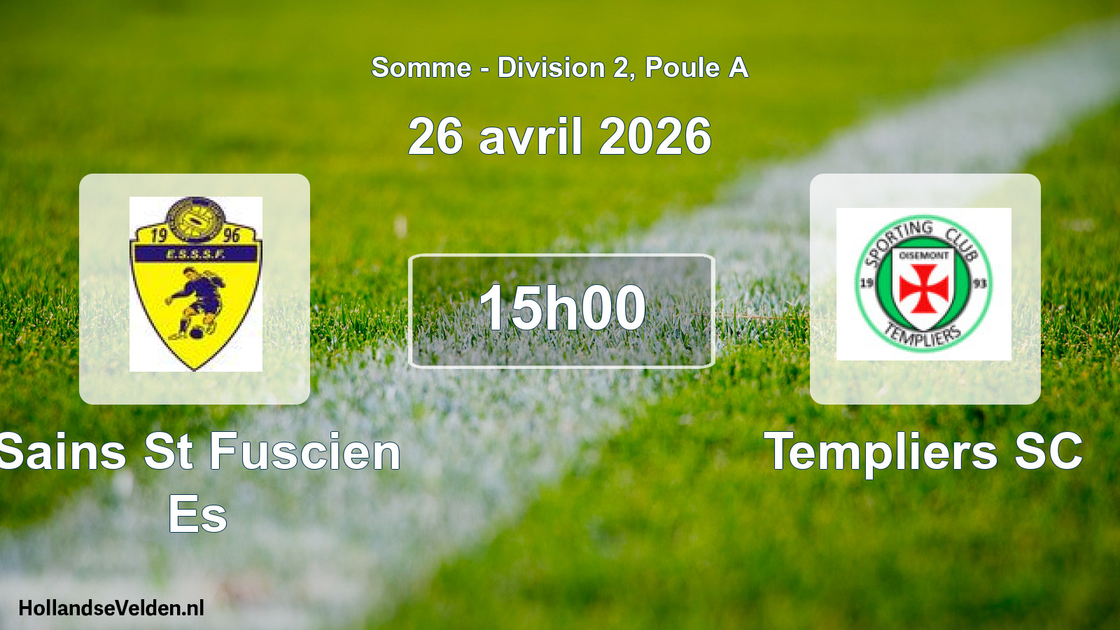 Match programmé: Sains St Fuscien Es - Templiers SC (26 avril 2026)