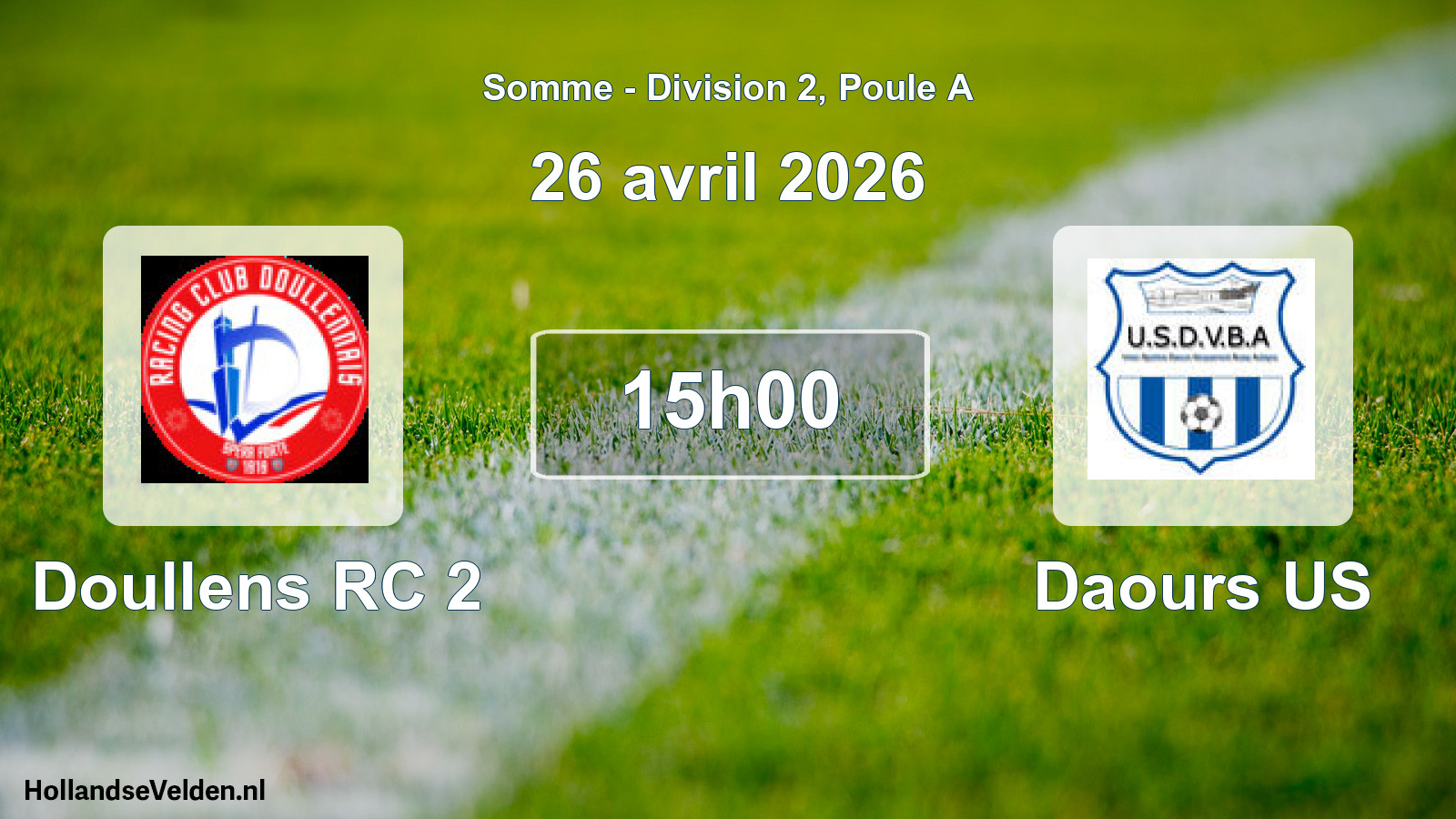 Match programmé: Doullens RC 2 - Daours US (26 avril 2026)