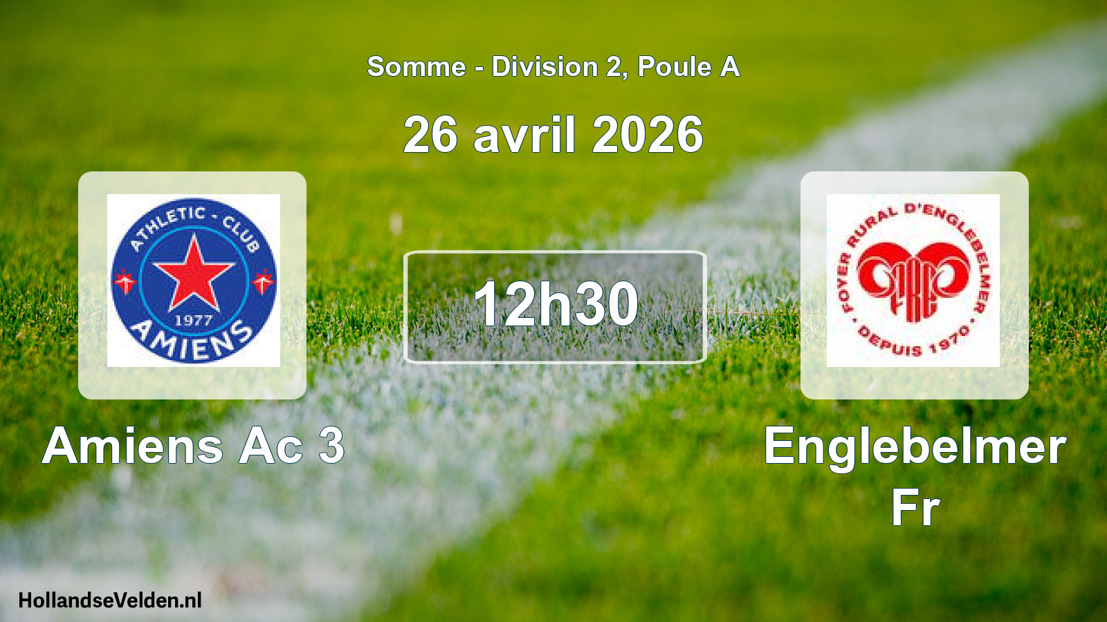 Geplande wedstrijd: Amiens Ac 3 - Englebelmer Fr (26 april 2026)