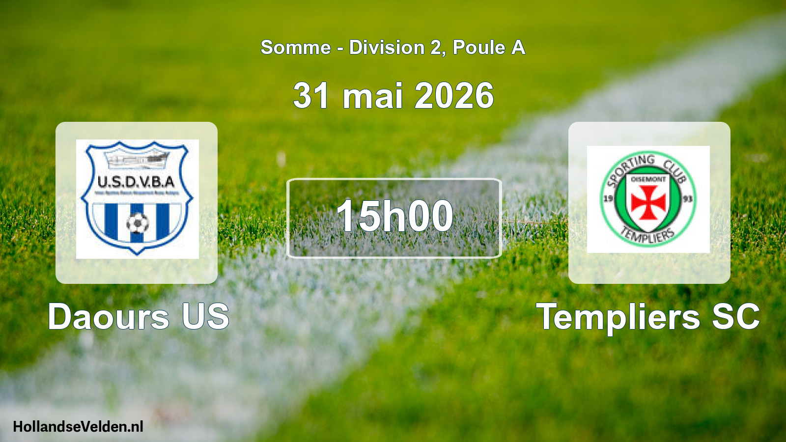 Match programmé: Daours US - Templiers SC (31 mai 2026)