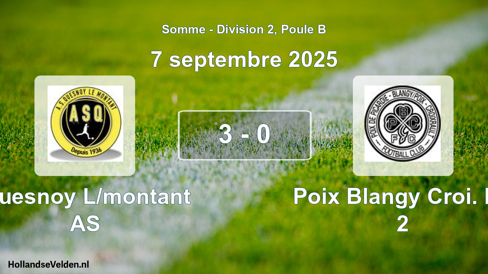 Match joué: Quesnoy L/montant AS - Poix Blangy Croi. FC 2 3 - 0 (7 septembre 2025)