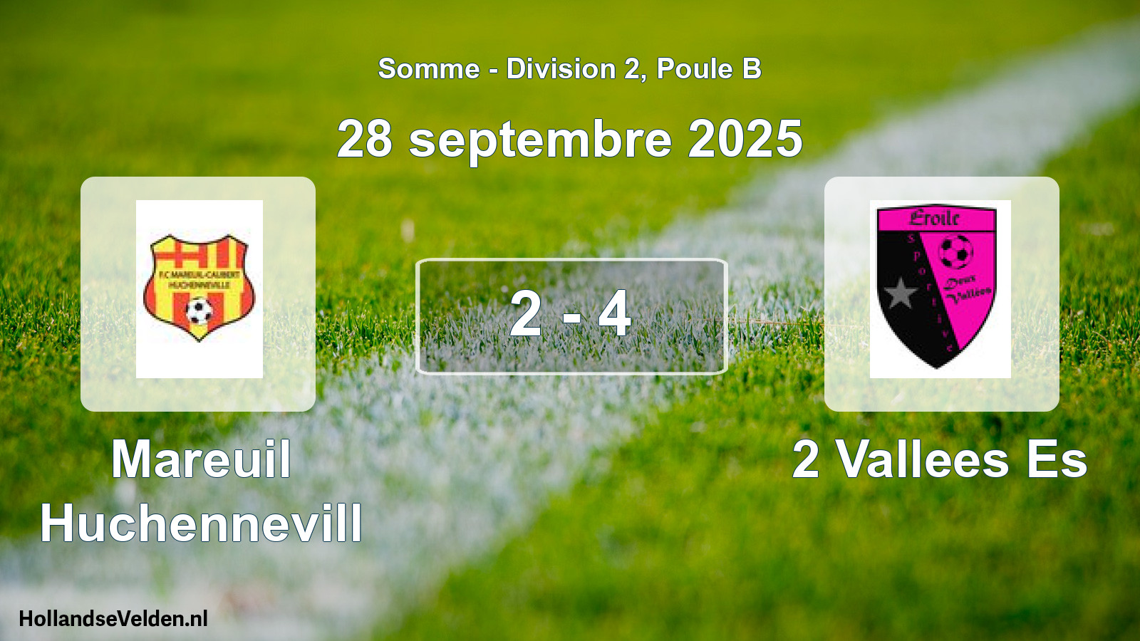 Match joué: Mareuil Huchennevill - 2 Vallees Es 2 - 4 (28 septembre 2025)