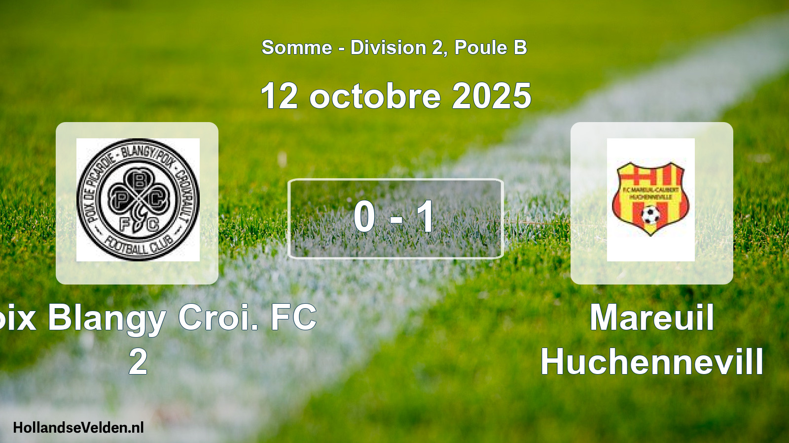 Match joué: Poix Blangy Croi. FC 2 - Mareuil Huchennevill 0 - 1 (12 octobre 2025)