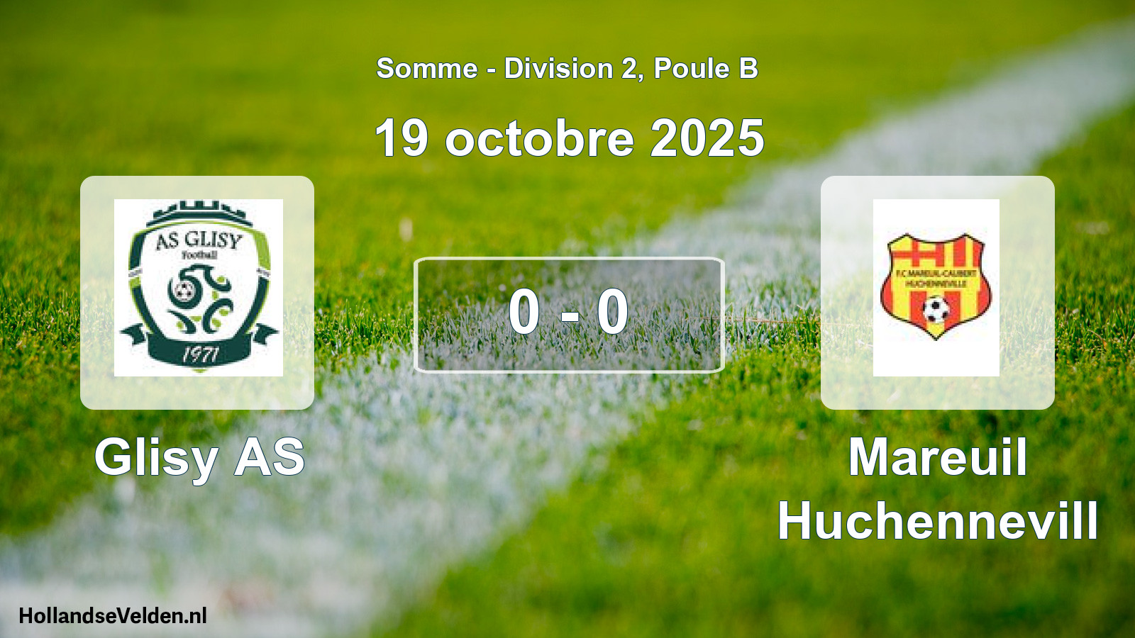 Total number of matches played: Glisy AS - Mareuil Huchennevill 0 - 0 (19 October 2025)