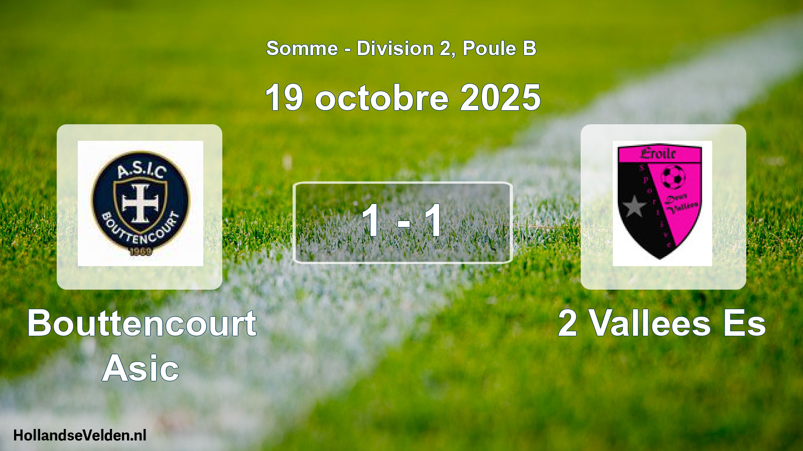 Gespeelde wedstrijd: Bouttencourt Asic - 2 Vallees Es 1 - 1 (19 oktober 2025)
