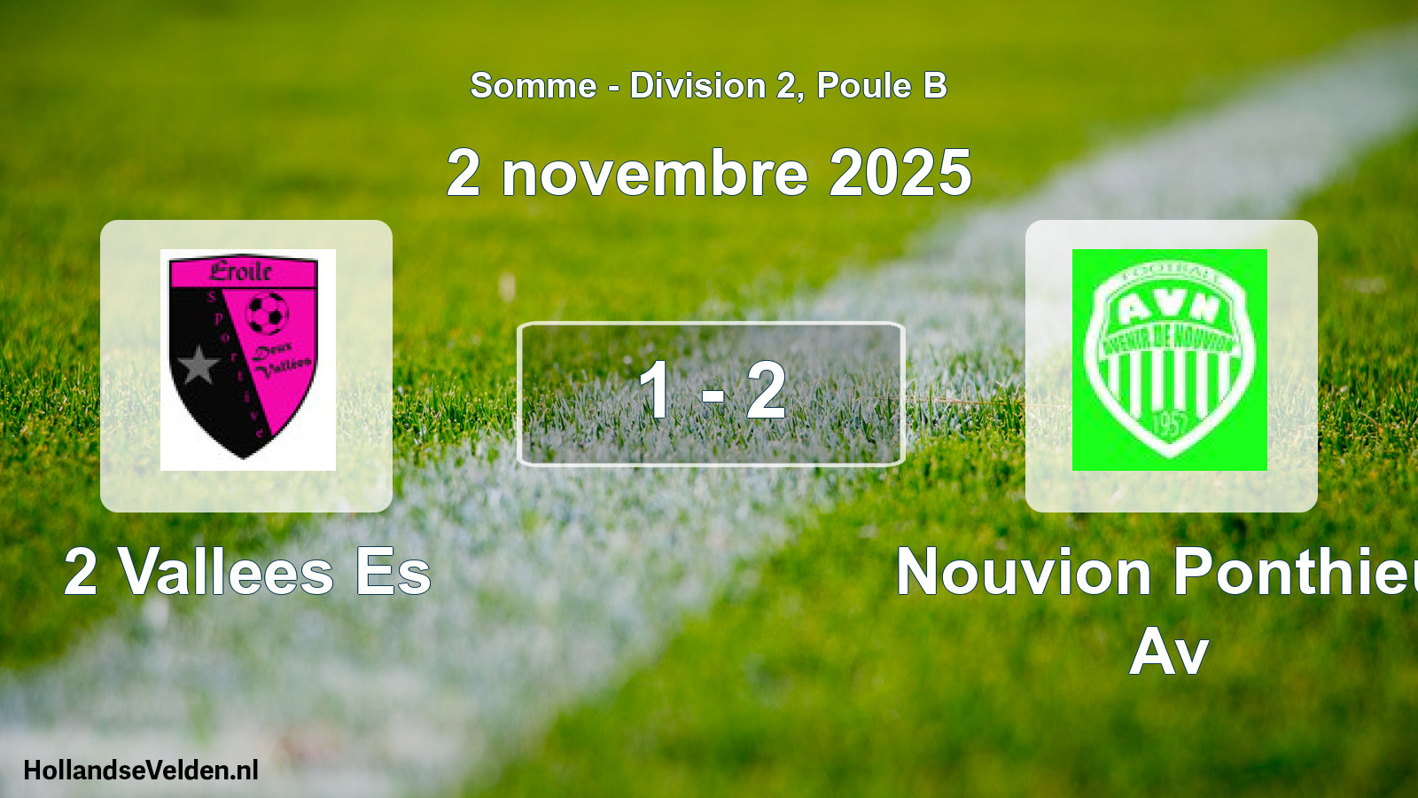 Match joué: 2 Vallees Es - Nouvion Ponthieu Av 1 - 2 (2 novembre 2025)